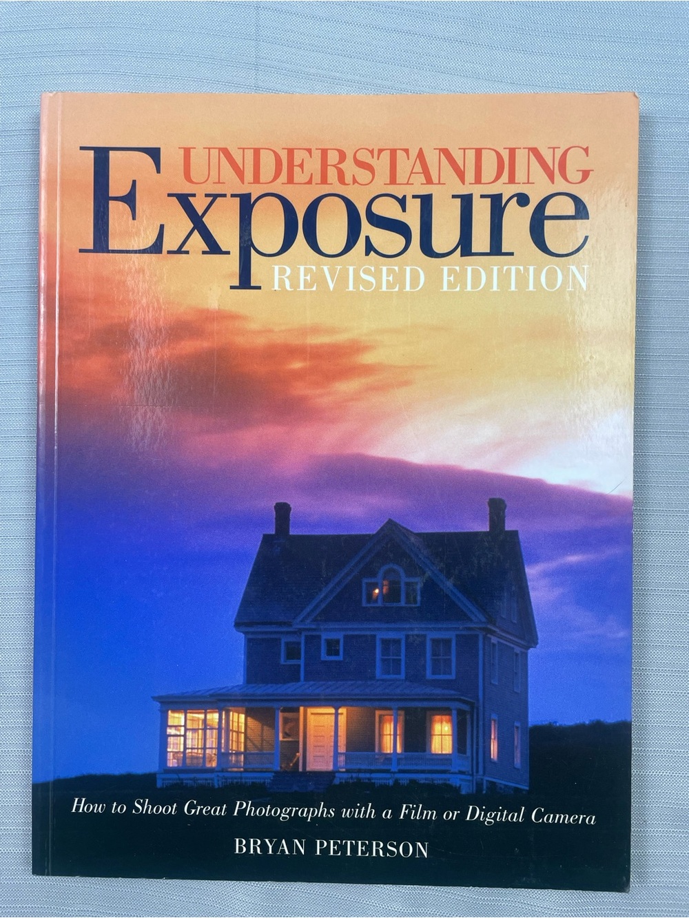 Bundle deal! Understanding Exposure: Revised Edition by Bryan Peterson